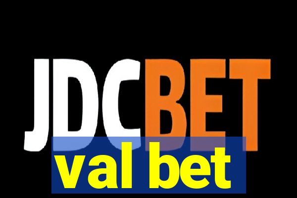 val bet